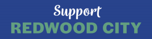 Support Redwood City - Click for info of open services